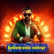 bebetronic entrar